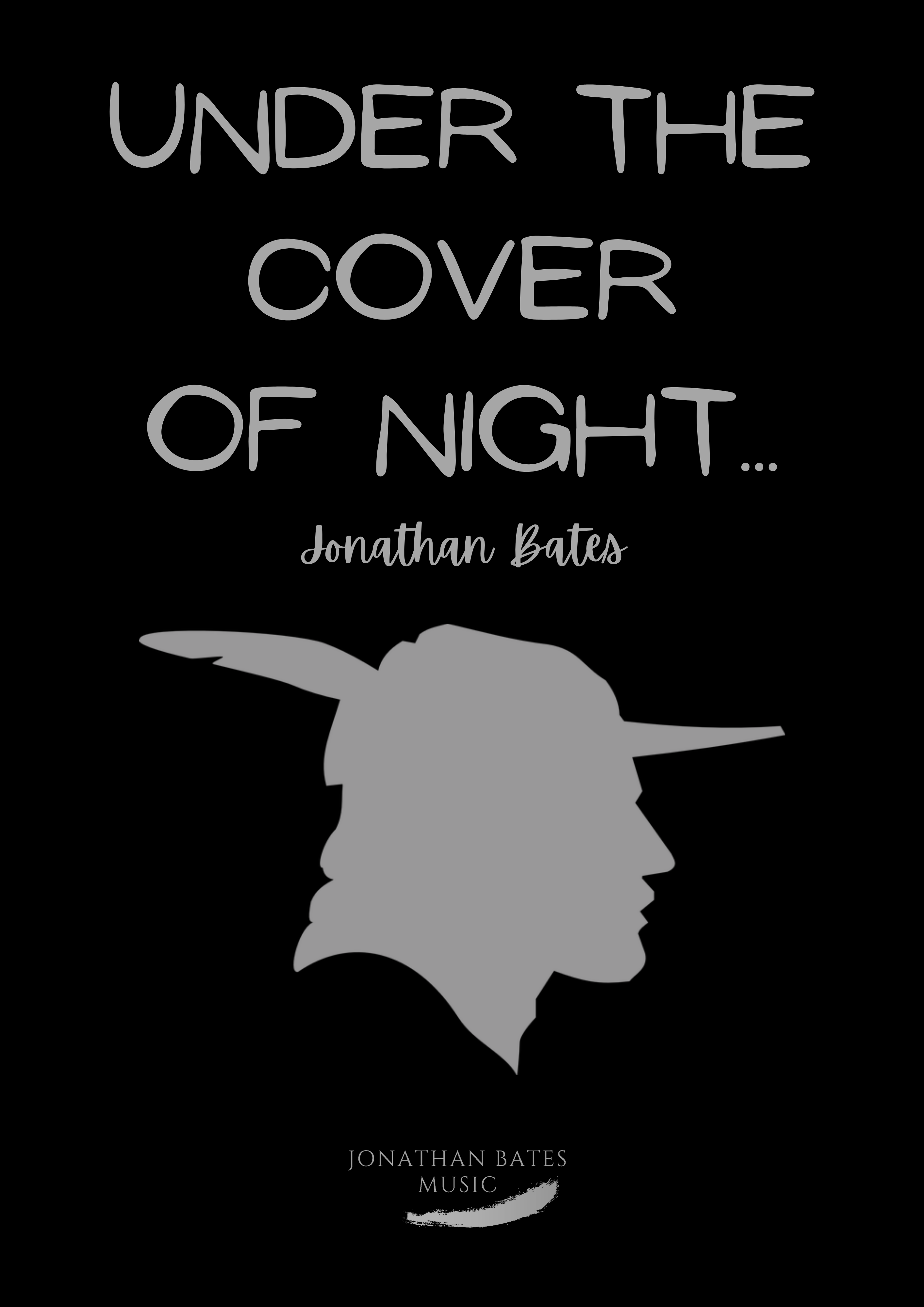 Under the Cover of Night